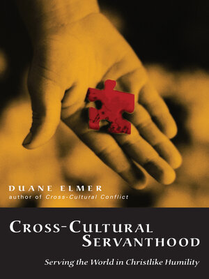 cover image of Cross-Cultural Servanthood: Serving the World in Christlike Humility